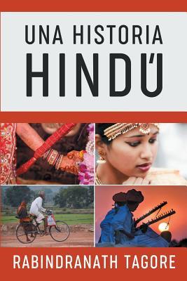 Una Historia Hind: Novela Histrica de la Antigua India