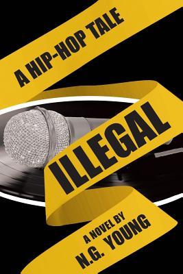 Illegal: A Hip-hop Tale