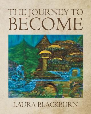 The Journey to Become