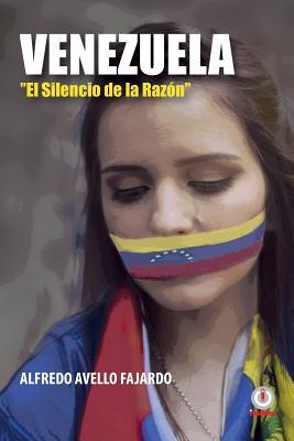 Venezuela: El silencio de la razon