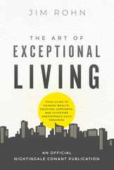 The Art of Exceptional Living: Your Guide to Gaining Wealth, Enjoying Happiness, and Achieving Unstoppable Daily Progress Subscription