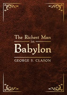 The Richest Man in Babylon: Deluxe Edition