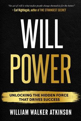 Willpower: Unlock the Hidden Force That Drives Success Subscription