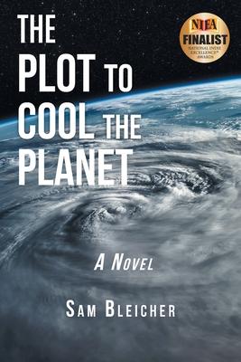 The Plot to Cool the Planet