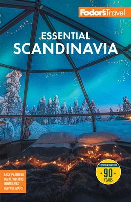 Fodor's Essential Scandinavia: The Best of Norway, Sweden, Denmark, Finland, and Iceland Subscription