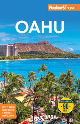 Fodor's Oahu: With Honolulu, Waikiki & the North Shore Subscription