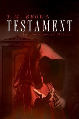 Testament, An Unexpected Return