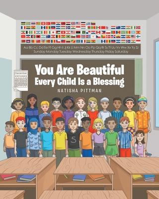 You Are Beautiful: Every Child Is a Blessing