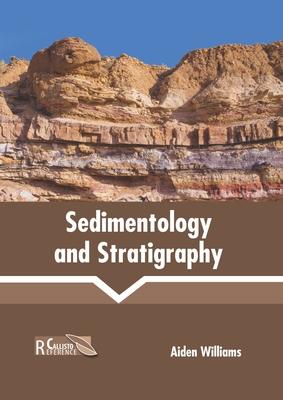 Sedimentology and Stratigraphy