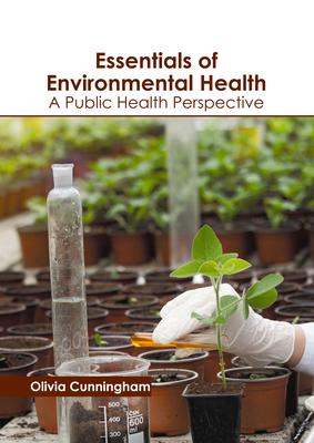 Essentials of Environmental Health: A Public Health Perspective Subscription