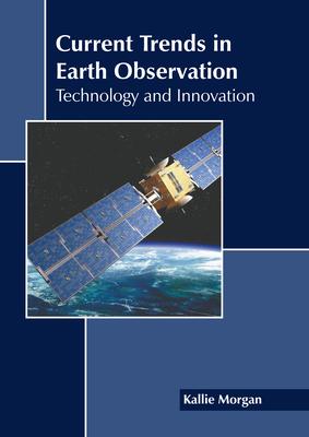 Current Trends in Earth Observation: Technology and Innovation Subscription