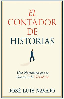 El Contador de Historias: Una Narrativa Que Te Guiar a la Grandeza