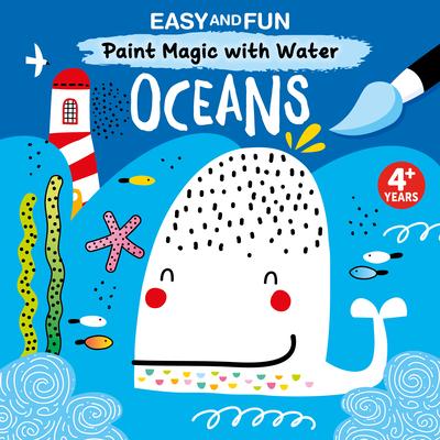 Easy and Fun Paint Magic with Water: Oceans