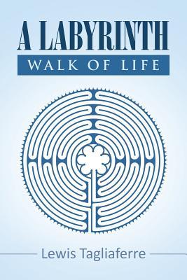 A Labyrinth Walk Of Life