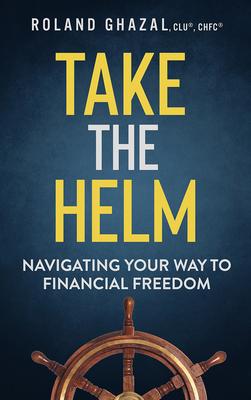 Take the Helm: Navigating Your Way to Financial Freedom Subscription