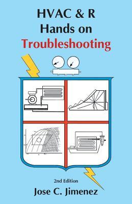 HVAC & R: Hands on Troubleshooting 2nd Edition