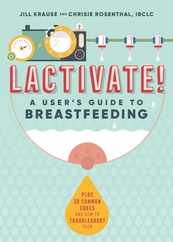 Lactivate!: A User's Guide to Breastfeeding Subscription