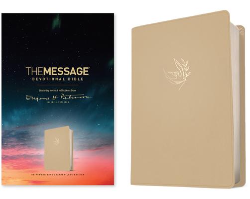 The Message Devotional Bible (Leather-Look, Driftwood Dove): Featuring Notes and Reflections from Eugene H. Peterson Subscription