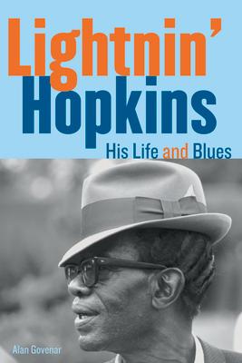 Lightnin' Hopkins: His Life and Blues