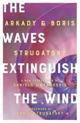 The Waves Extinguish the Wind Subscription