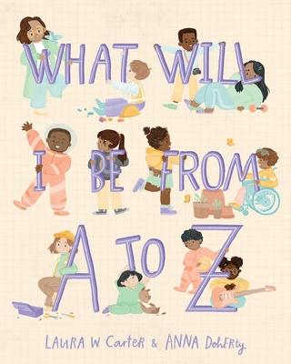 What Will I Be from A to Z Subscription