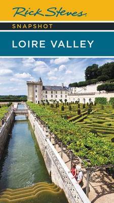 Rick Steves Snapshot Loire Valley