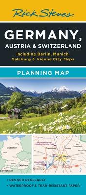 Rick Steves Germany, Austria & Switzerland Planning Map: Including Berlin, Munich, Salzburg & Vienna City Maps