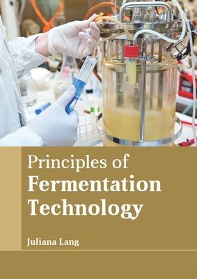 Principles of Fermentation Technology