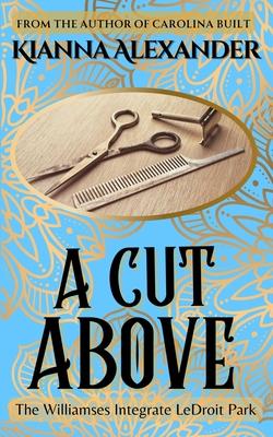 A Cut Above: The Williamses Integrate LeDroit Park Subscription