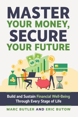 Master Your Money, Secure Your Future: Build and Sustain Financial Well-Being Through Every Stage of Life Subscription