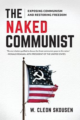 The Naked Communist: Exposing Communism and Restoring Freedom Subscription