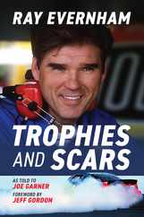 Trophies and Scars: Ray Evernham Subscription
