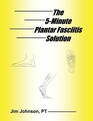 The 5-Minute Plantar Fasciitis Solution Subscription