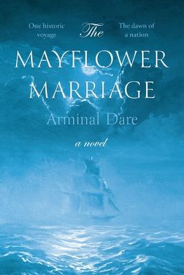 The Mayflower Marriage