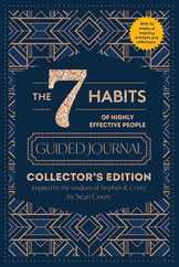 The 7 Habits of Highly Effective People: Guided Journal: Collector's Edition Subscription