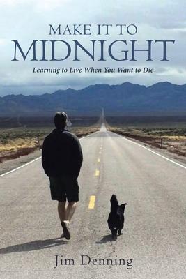 Make it to Midnight: Learning to Live when you want to Die