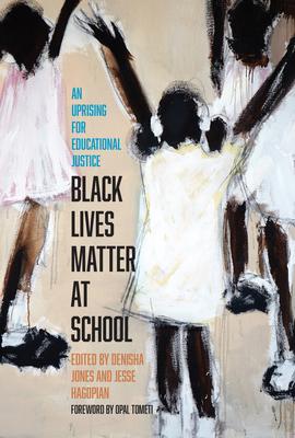 Black Lives Matter at School: An Uprising for Educational Justice Subscription