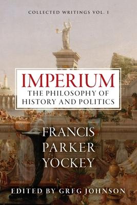 Imperium: The Philosophy of History and Politics