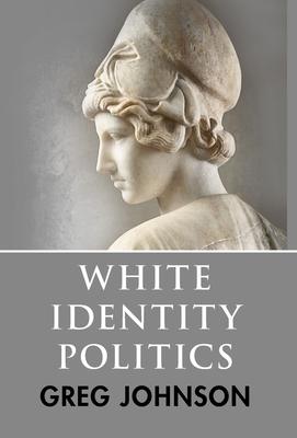 White Identity Politics