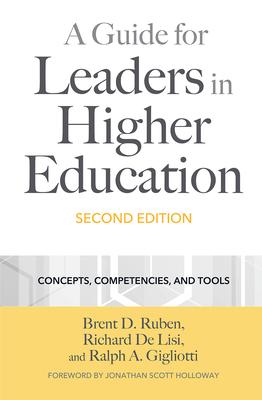 A Guide for Leaders in Higher Education: Concepts, Competencies, and Tools