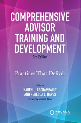 Comprehensive Advisor Training and Development: Practices That Deliver