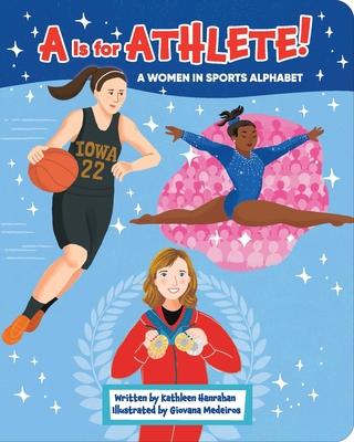 A is for Athlete!: A Women in Sports Alphabet Subscription