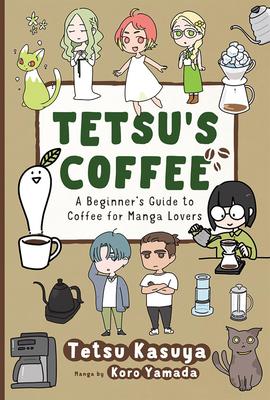 Tetsu's Coffee: A Beginner's Guide to Coffee for Manga Lovers Subscription