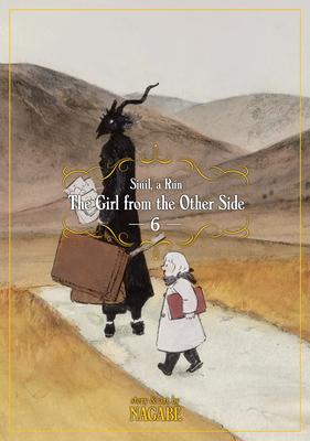 The Girl from the Other Side: Siil, a Rn Vol. 6