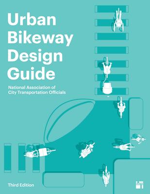 Urban Bikeway Design Guide, Third Edition Subscription