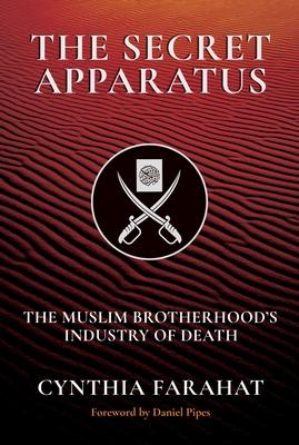 The Secret Apparatus: The Muslim Brotherhood's Industry of Death