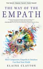 The Way of the Empath: How Compassion, Empathy, and Intuition Can Heal Your World Subscription