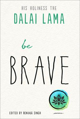 Be Brave