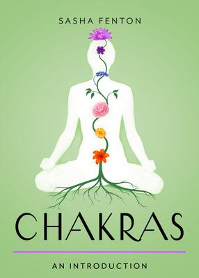 Chakras: Your Plain & Simple Guide to the 7 Energy Centers of the Body