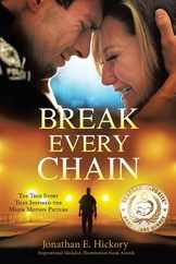 Break Every Chain: A police officer's battle with alcoholism, depression, and devastating loss; and the true story of how God changed his Subscription